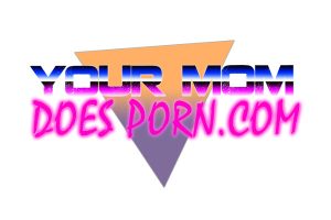YourMomDoesPorn.com