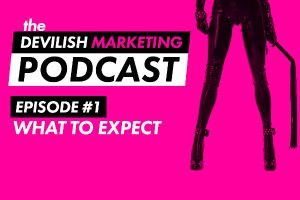 Devilish Marketing Podcast