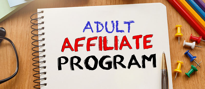 Adult Affiliate Programs