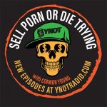 Sell Porn or Die Trying