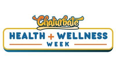 Chaturbate Health and Wellness Week
