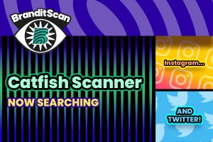 BranditScan launched Twitter version of its catfish scanner tool