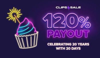Clips4Sale celebrates 20th Anniversary with 120% payouts for creators