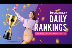 Cherry.tv unveils Daily Rankings feature