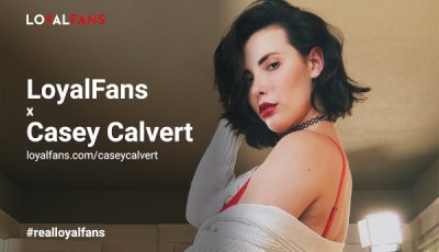 Casey Calvert's kinkiest content now excusive to LoyalFans.com