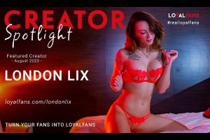 London Lix is LoyalFan's Featured Creator for August 2023