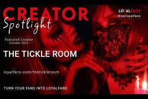 LoyalFans names The Tickle Room its Featured Creator for October