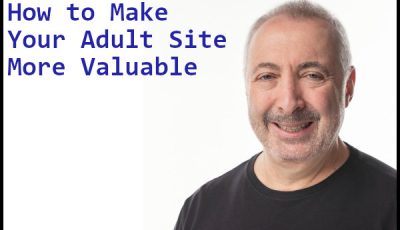 How to Make Your Adult Site More Valuable