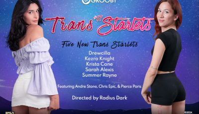 Grooby Releases ‘Trans Starlets #17’ Directed by Radius Dark