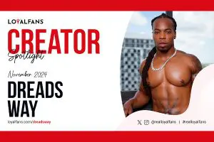 LoyalFans Names Dreadsway ‘Featured Creator’ for November