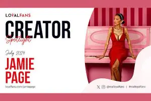Jamie Page Named LoyalFans ‘Featured Creator’ for July