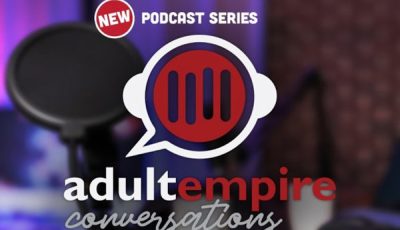 ‘Adult Empire Conversations’ Podcast Debuts