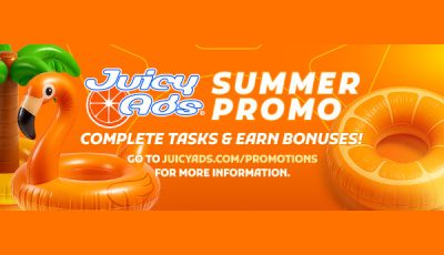 JuicyAds Launches Summer Promo: $100 Bonus for Advertisers, Publishers