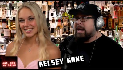 Kelsey Kane Spills All on ‘And Now We Drink’